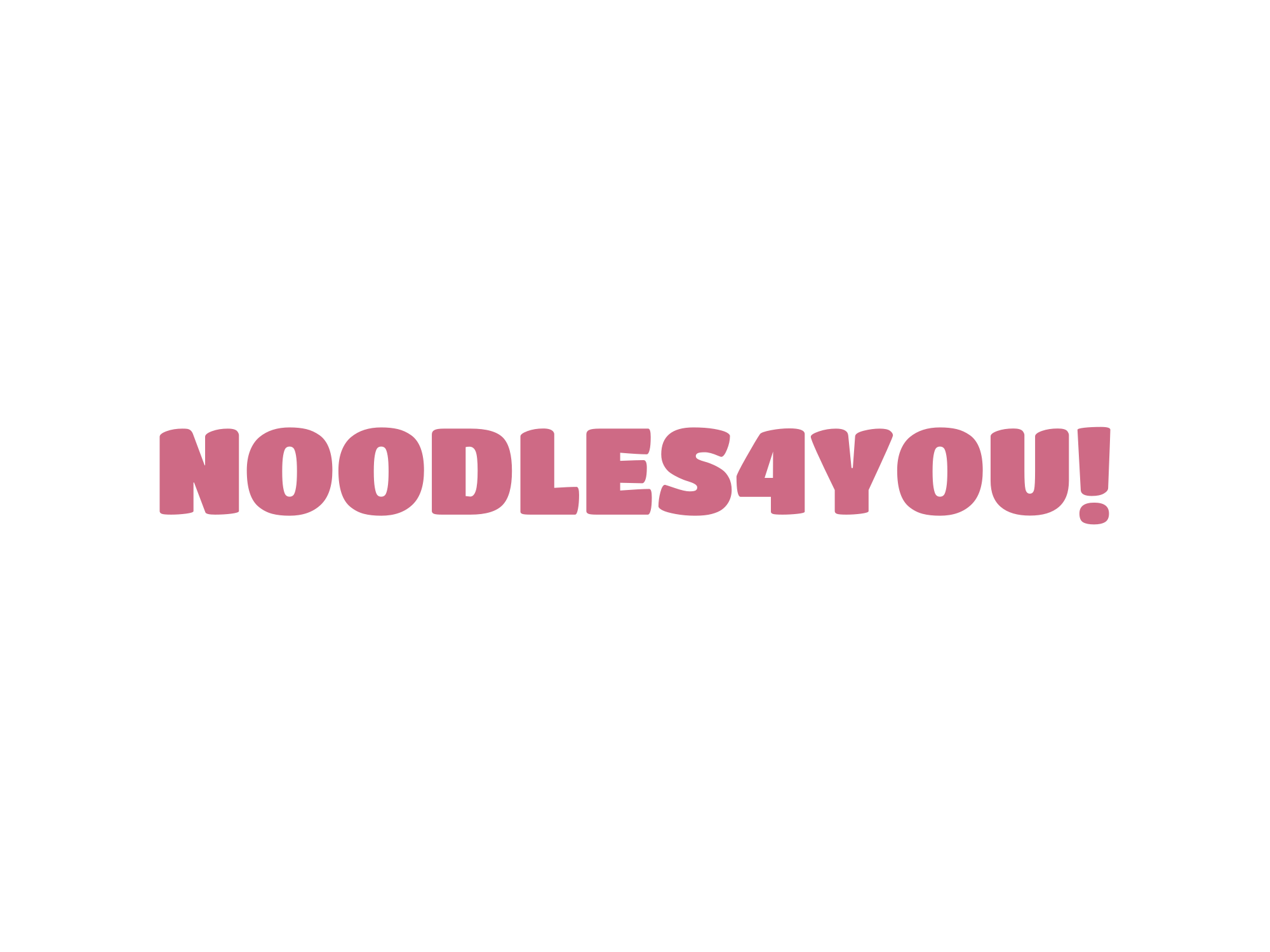 Noodles 4 YOU!